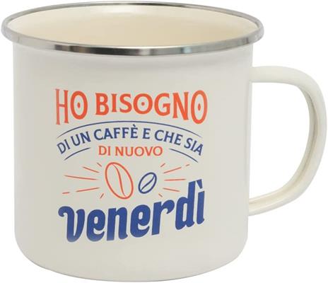 Tazza in metallo Mr Wonderful - Ho bisogno di un caffè e che sia di  nuovo venerdì - Mr Wonderful - Idee regalo