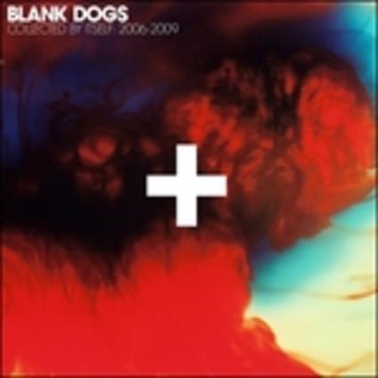 Collected By Itself - CD Audio di Blank Dogs