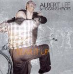 Tear it up - CD Audio di Albert Lee,Hogan's Heroes