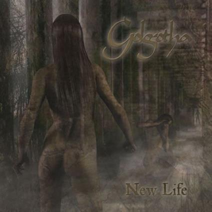 New Life - CD Audio di Golgotha