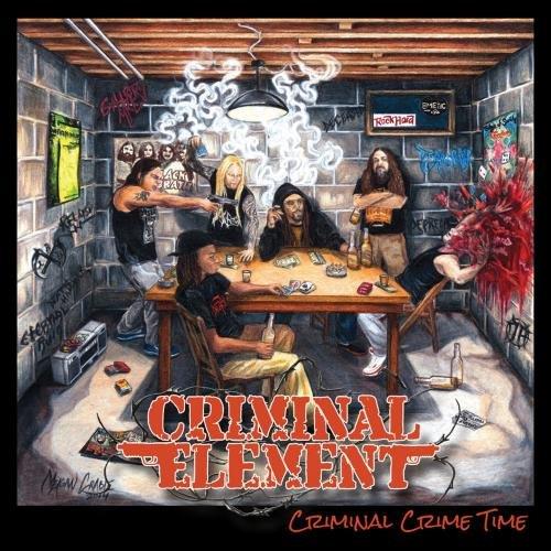 Criminal Crime Time - Vinile LP di Criminal Element