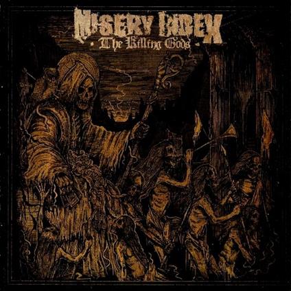 The Killing Gods (2 LP) - Vinile LP di Misery Index