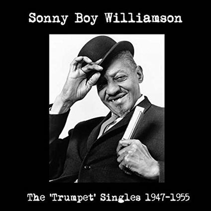 Trumpet Singles 1947-1955 - Vinile LP di Sonny Boy Williamson