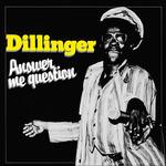 Answer Me Question - CD Audio di Dillinger