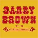 I'm Still Waiting - CD Audio di Barry Brown