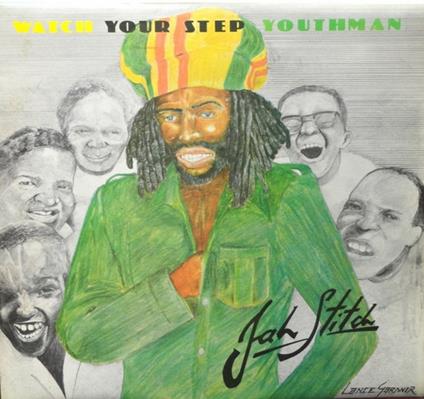 Watch Your Step Youthman - Vinile LP di Jah Stitch