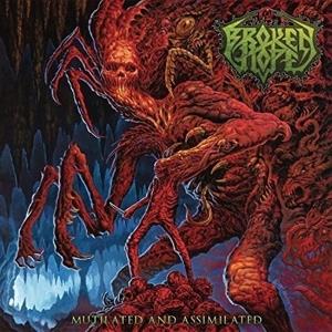 Mutilated And Assimilated - Vinile LP di Broken Hope