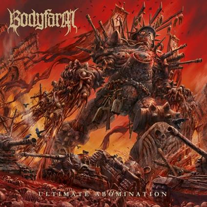 Ultimate Abomination - CD Audio di Bodyfarm