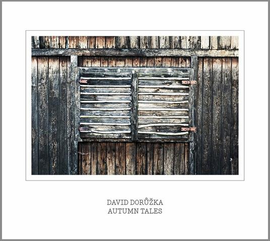 Autumn Tales - CD Audio di David Doruzka
