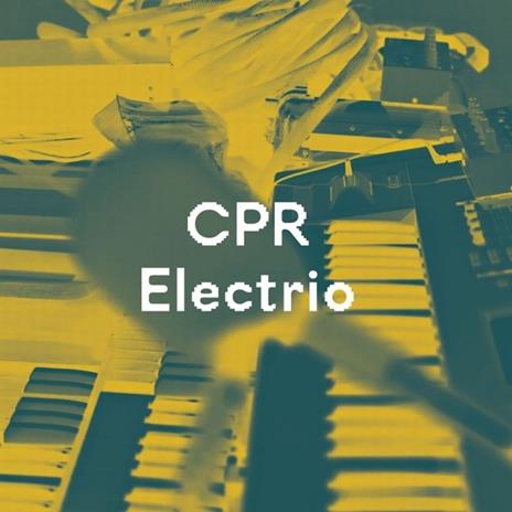 CPR Electrio - CD Audio di CPR Electrio