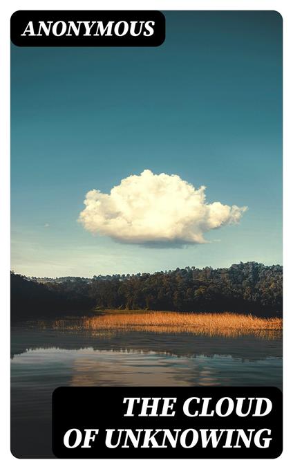 The Cloud of Unknowing