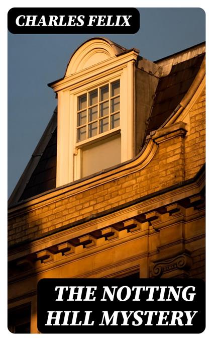 The Notting Hill Mystery