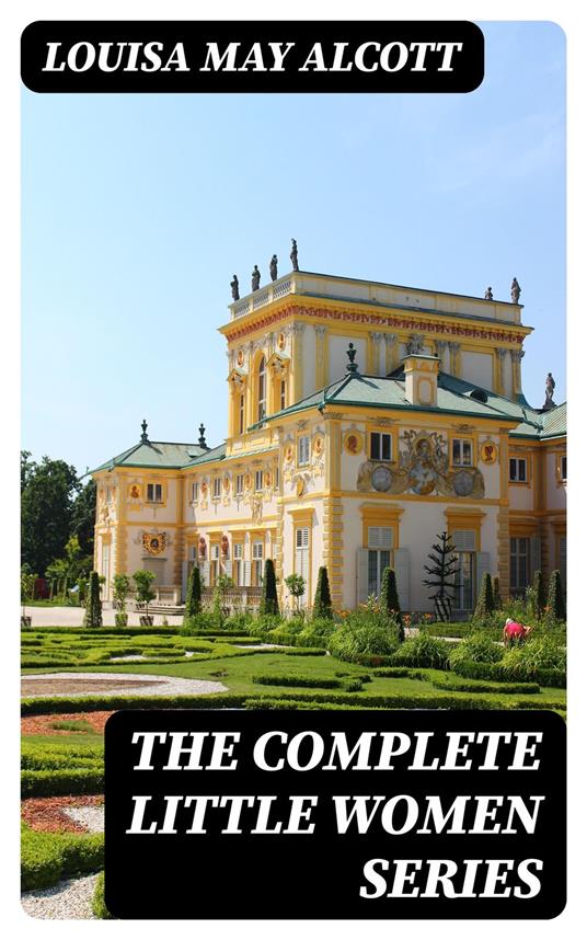 The Complete Little Women Series