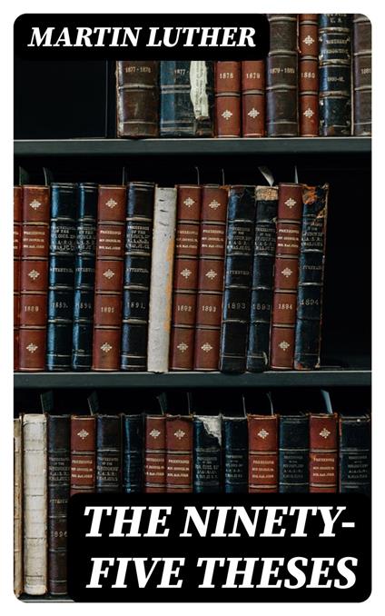 The Ninety-five Theses