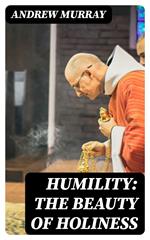 Humility: The Beauty of Holiness