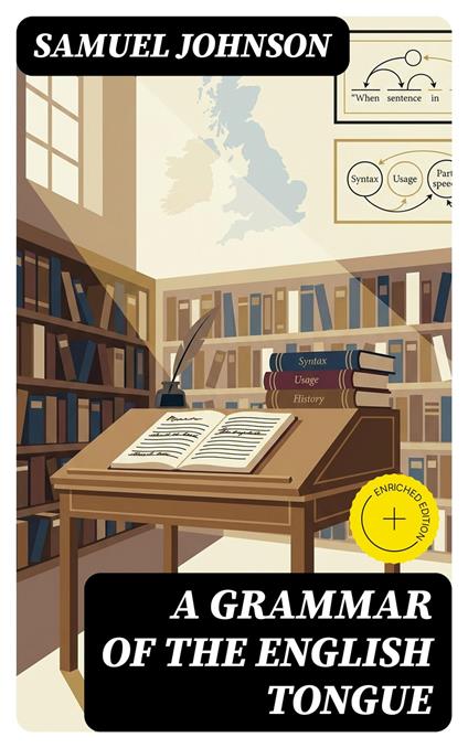 A Grammar of the English Tongue
