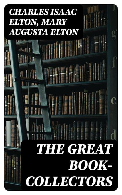The Great Book-Collectors