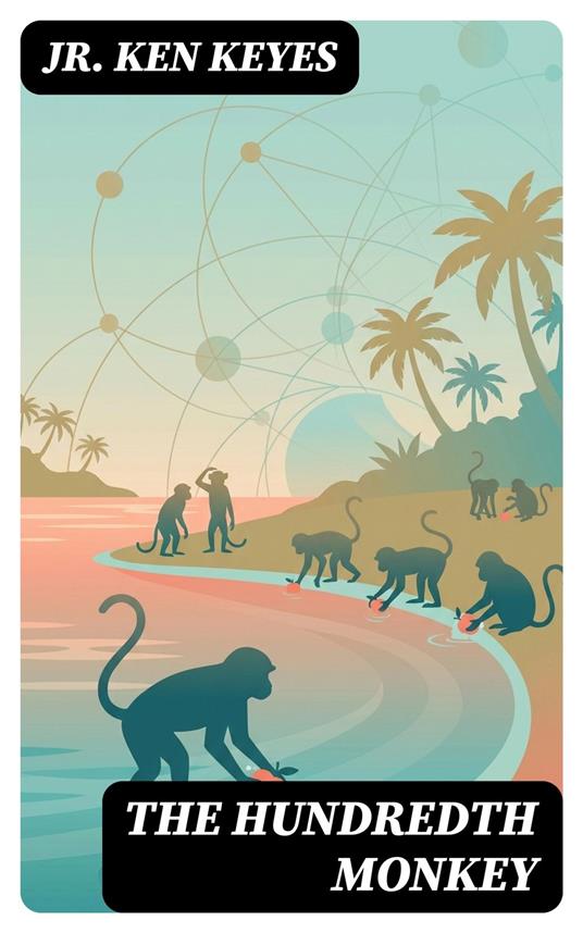 The Hundredth Monkey