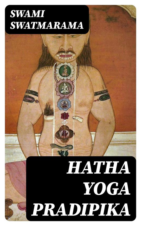 Hatha Yoga Pradipika