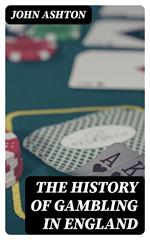 The History of Gambling in England