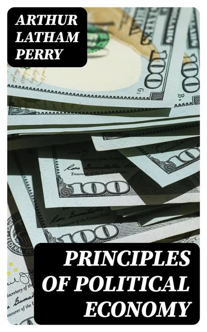 Principles of Political Economy
