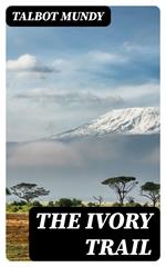 The Ivory Trail