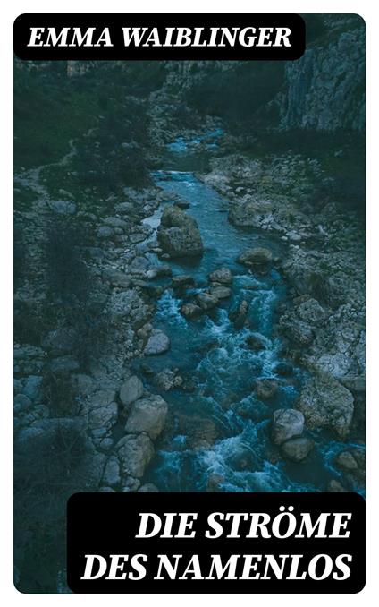 Die Ströme des Namenlos