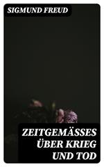 Zeitgemäßes über Krieg und Tod