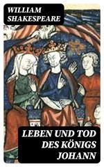 Leben und Tod des Königs Johann