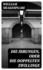 Die Irrungen, oder die Doppelten Zwillinge