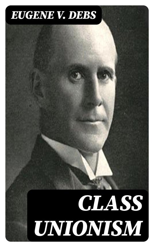 Class Unionism