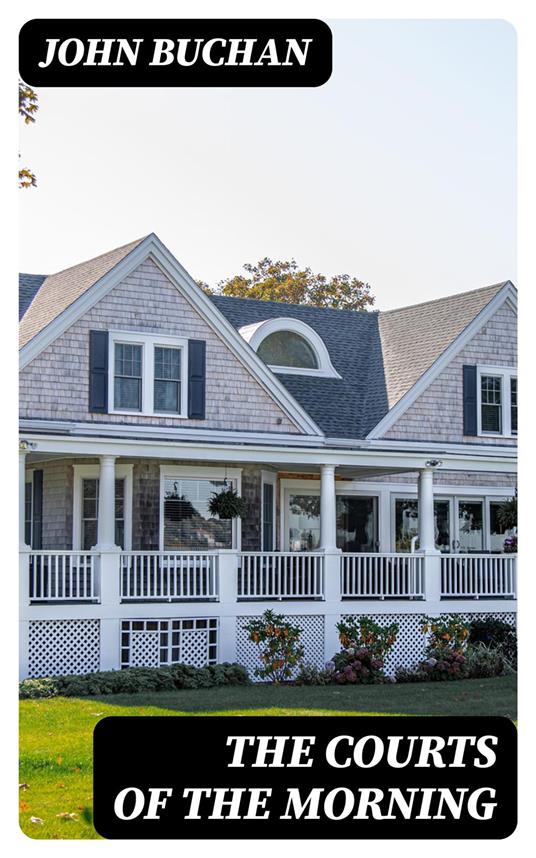 The Courts of the Morning