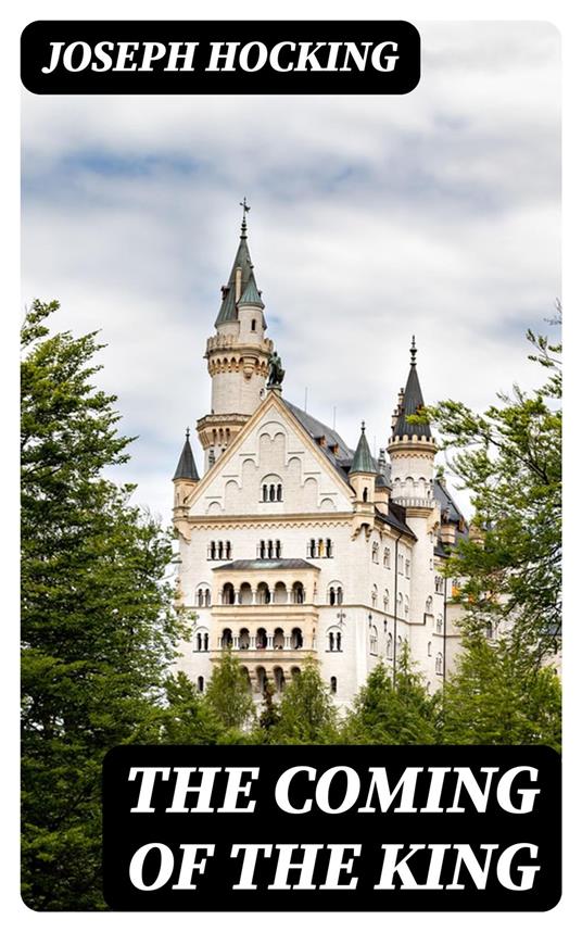 The Coming of the King