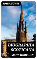 Biographia Scoticana (Scots Worthies)