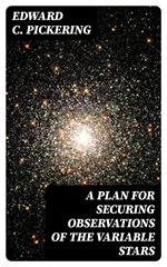 A Plan for Securing Observations of the Variable Stars