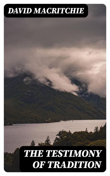 The Testimony of Tradition