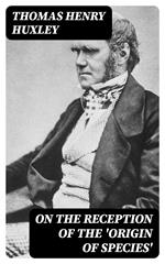 On the Reception of the 'Origin of Species'