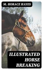 Illustrated Horse Breaking