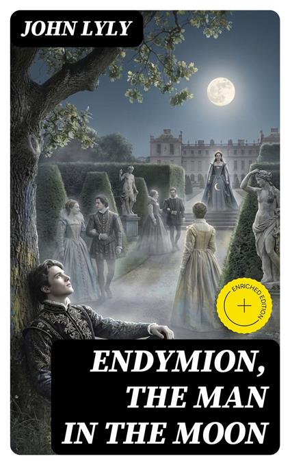 Endymion, The Man in the Moon