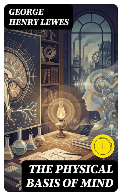 The Physical Basis of Mind