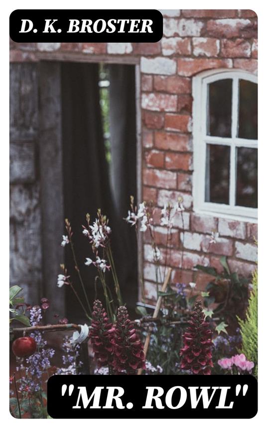 "Mr. Rowl"