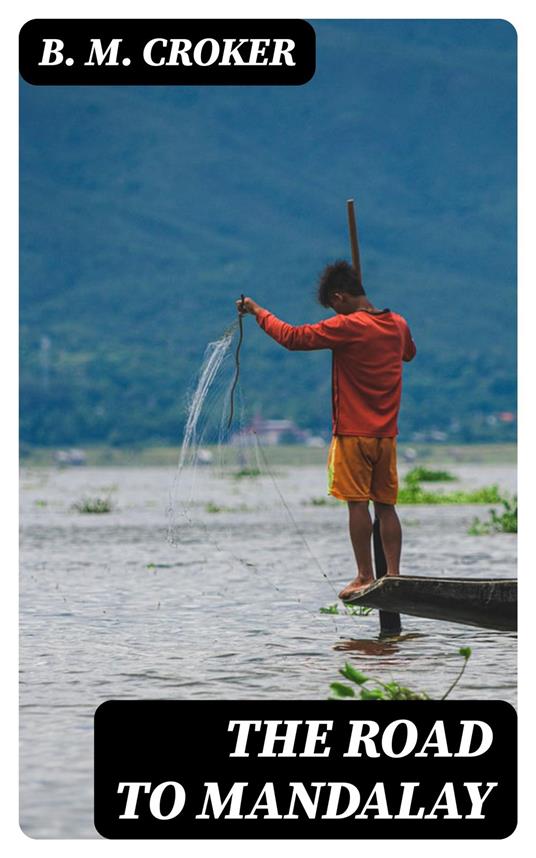 The Road to Mandalay