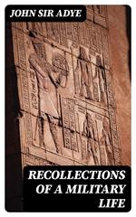 Recollections of a Military Life