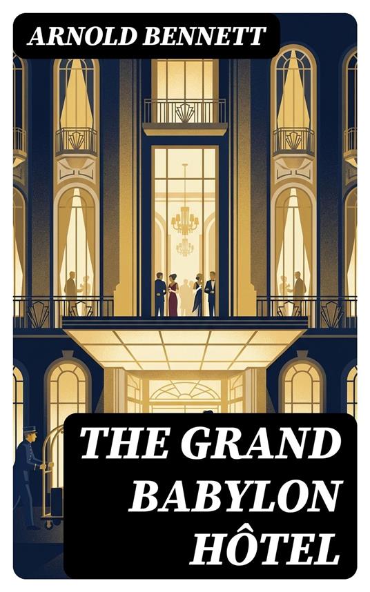 The Grand Babylon Hôtel