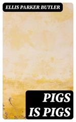 Pigs is Pigs