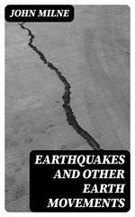 Earthquakes and Other Earth Movements