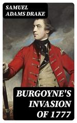 Burgoyne's Invasion of 1777