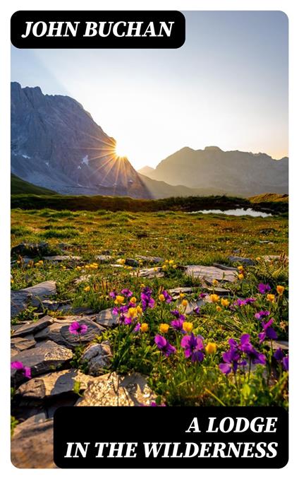 A Lodge in the Wilderness