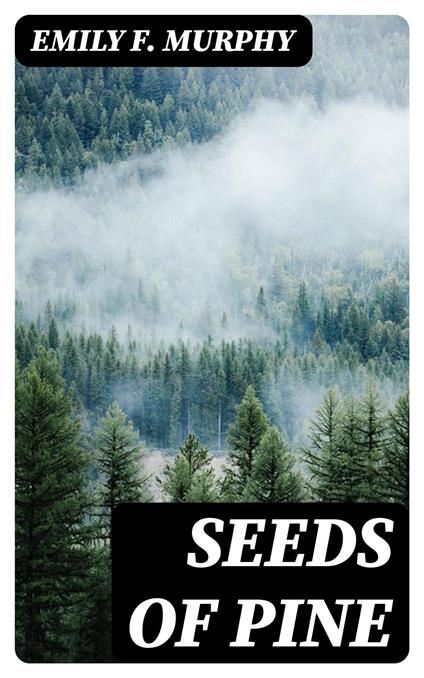 Seeds of Pine