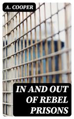 In and Out of Rebel Prisons